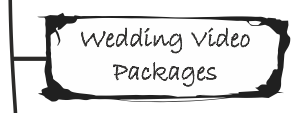 Wedding Video Packages